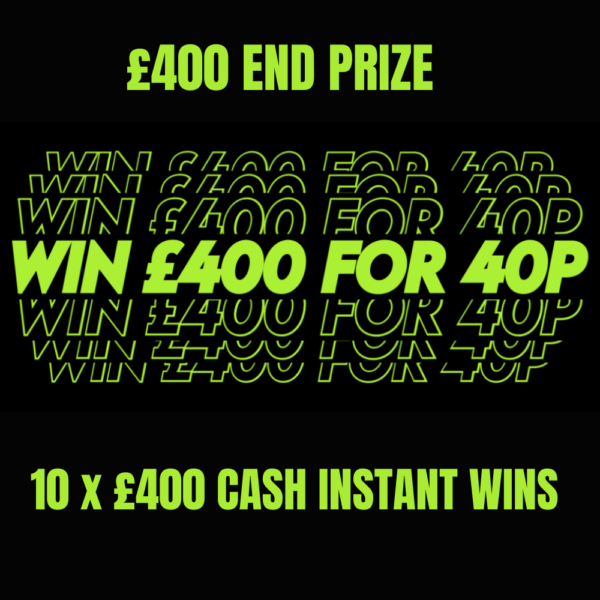 WIN £400 FOR 40P