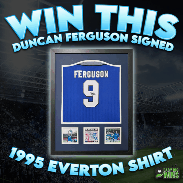 EVERTON DUNCAN FERGUSON SIGNED SHIRT - 99P